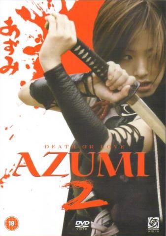 Watch Azumi 2: Death Or Love Online IMDB